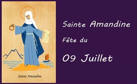 saint amandine date|Fête du 09 Juillet : sainte Amandine